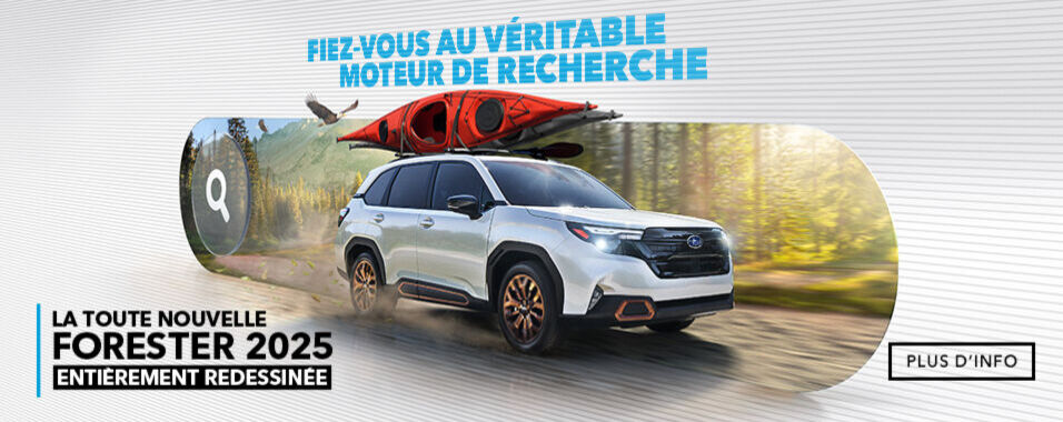 La toute nouvelle Subaru Forester 2025 - sixième génération de notre populaire VUS compact hors du commun
